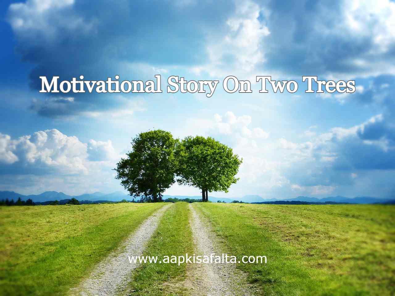 motivational story in hindi trees