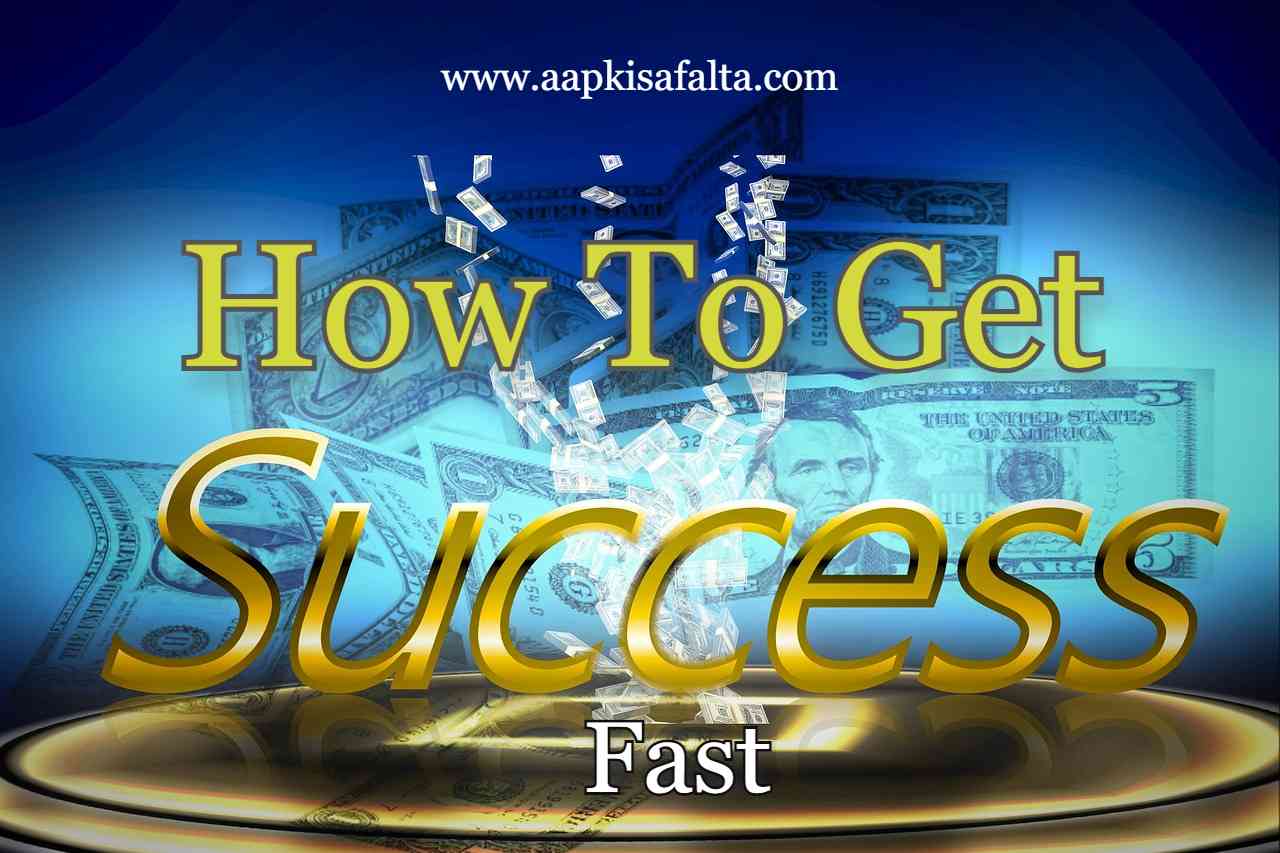how to get success fast hindi