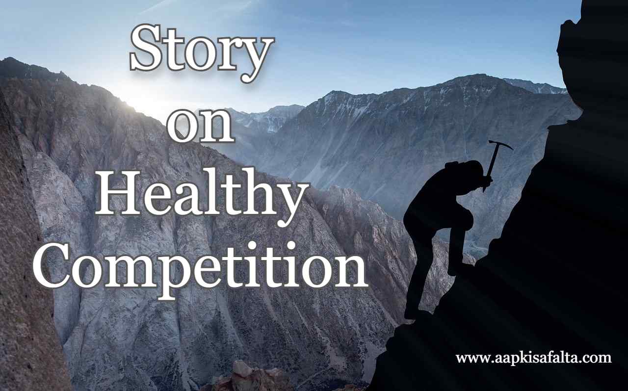 hindi story on healthy competition