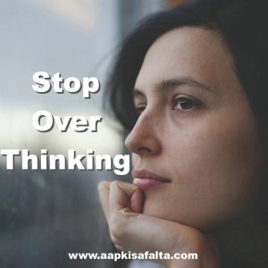 stop overthinking in hindi