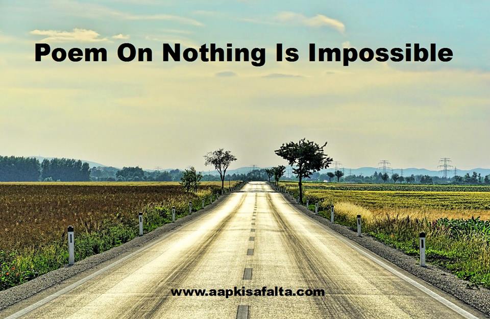 poem nothing is impossible hindi