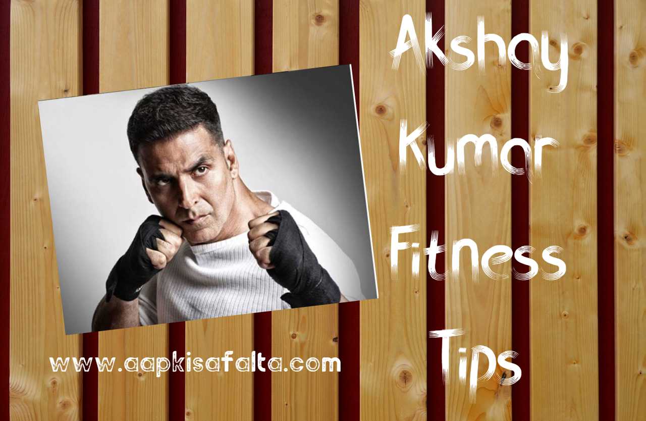 akshay kumar fitness tips hindi