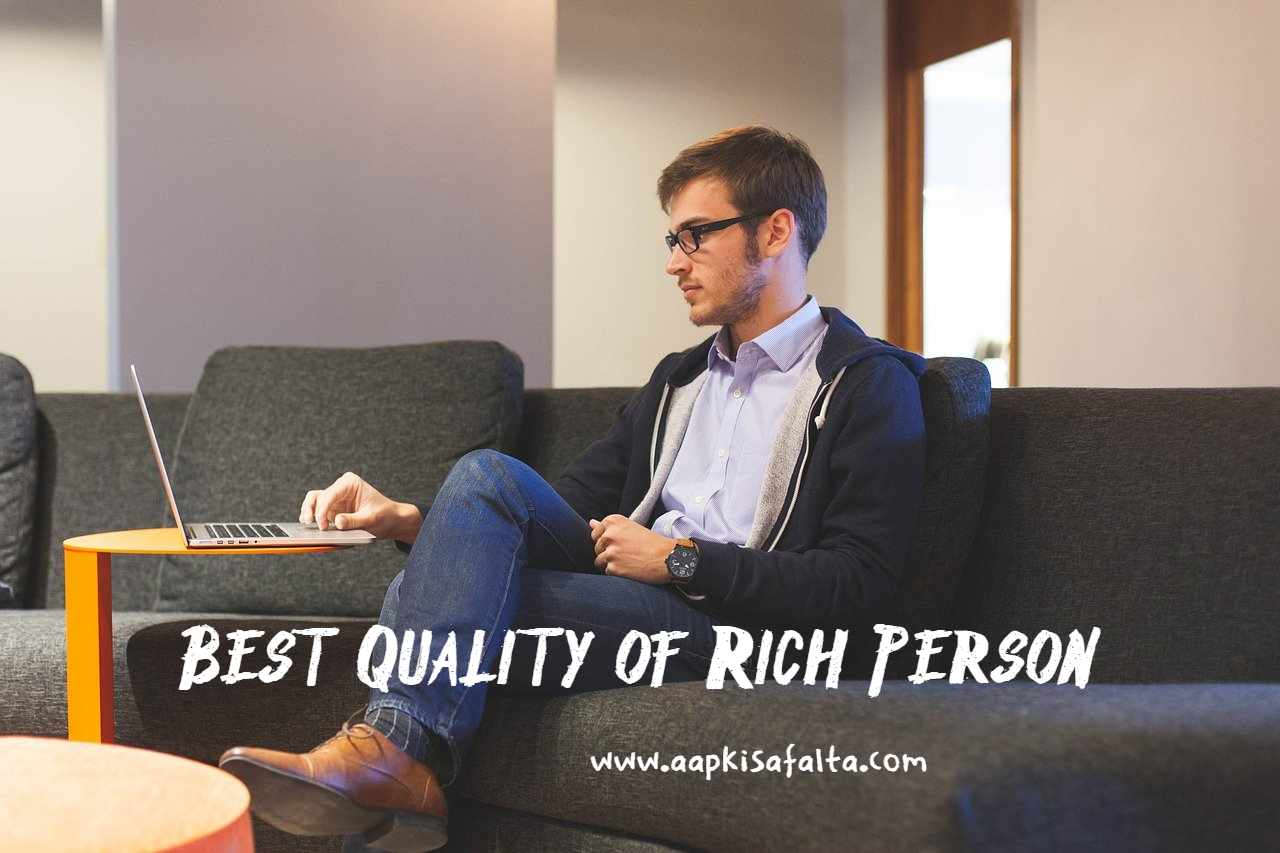 quality of rich person