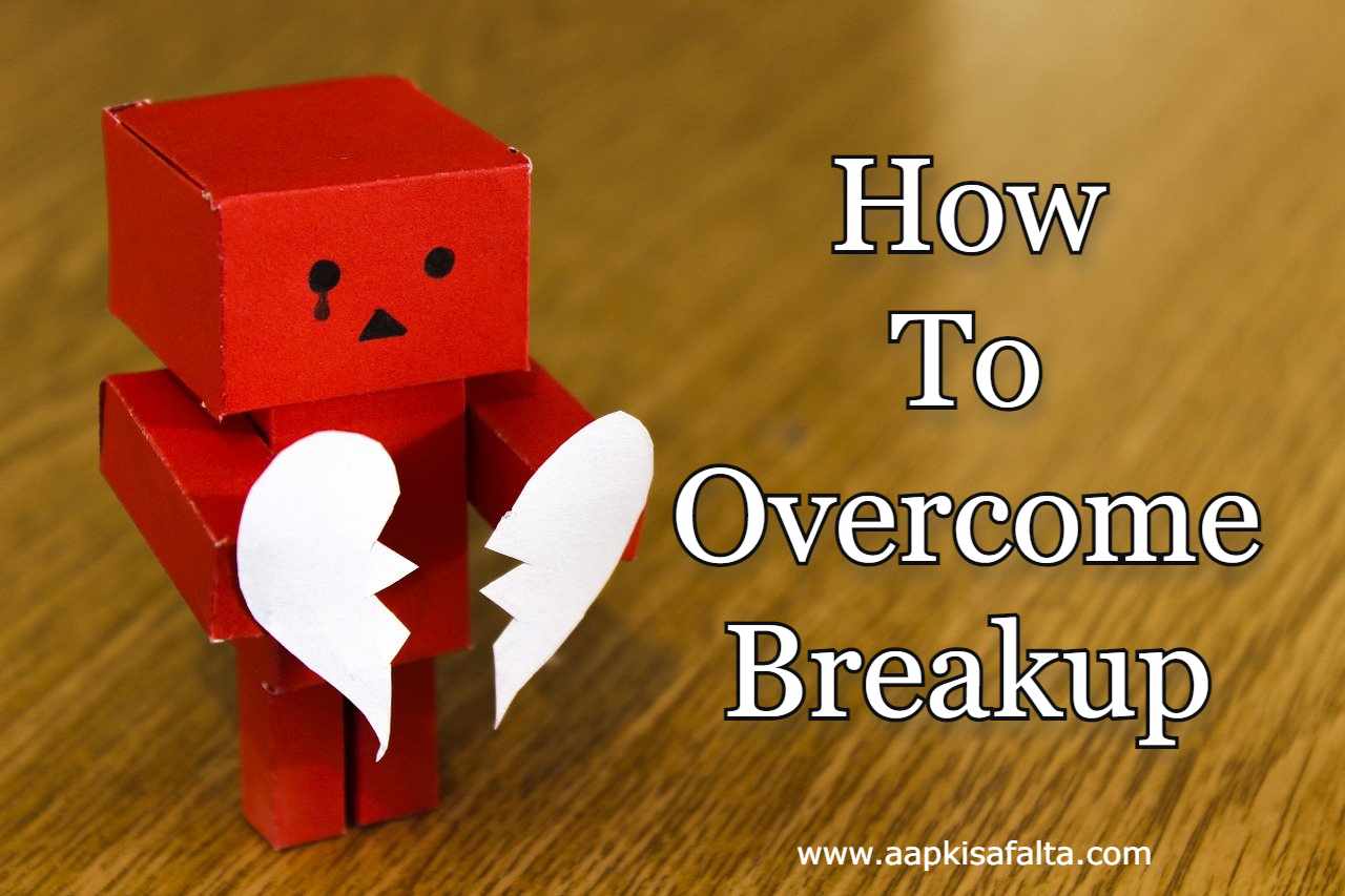 how to overcome breakup hindi
