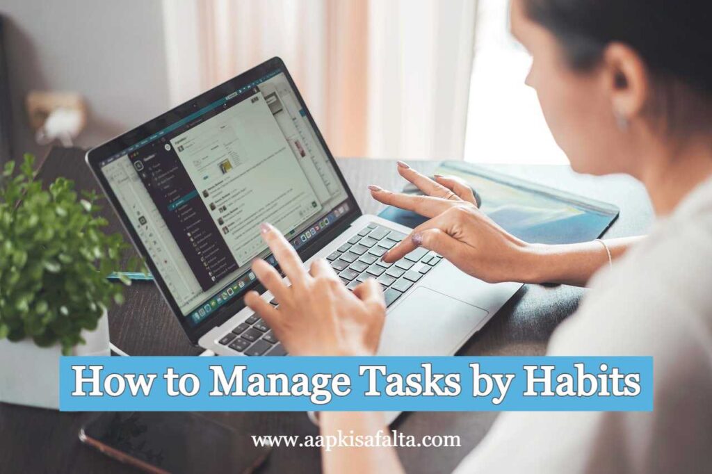 how-to-manage-tasks- by-habits-hindi